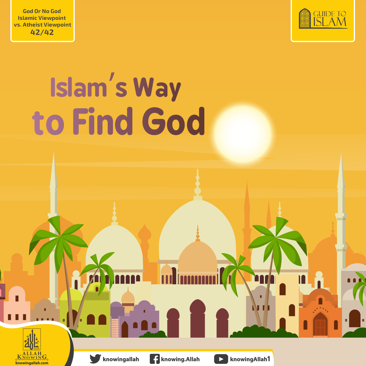 Islam’s Way to Find God