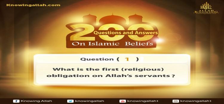 Q 1: What is the first (religious) obligation on worshippers?