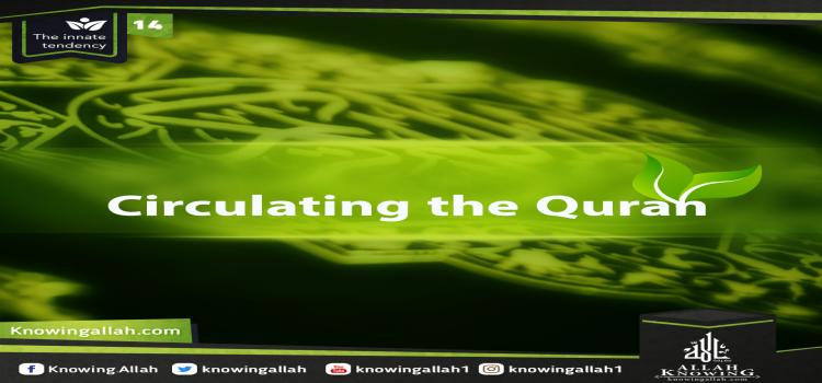 Circulating the Quran